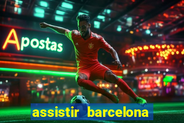 assistir barcelona x liverpool futemax